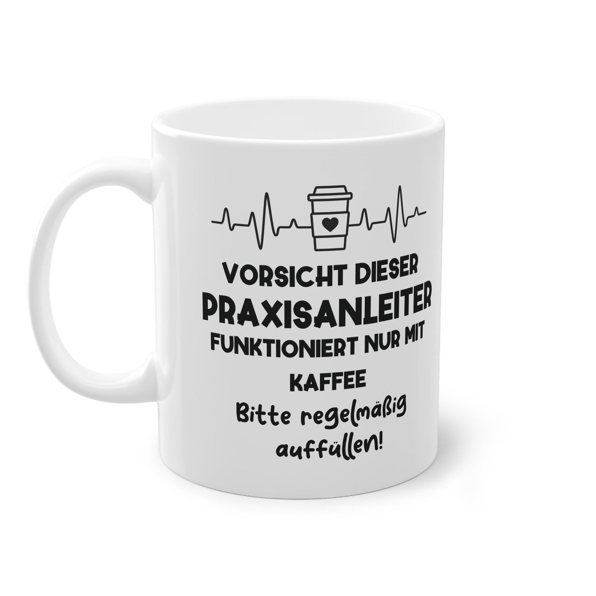Personalisierte Praxisanleiter-Tasse aus hochwertiger Keramik (350 ml) mit dem lustigen Spruch 'Dieser Praxisanleiter funktioniert nur mit Kaffee', individuell gestaltbar mit Namen oder Text – perfektes Geschenk für Pflegekräfte und Nurses